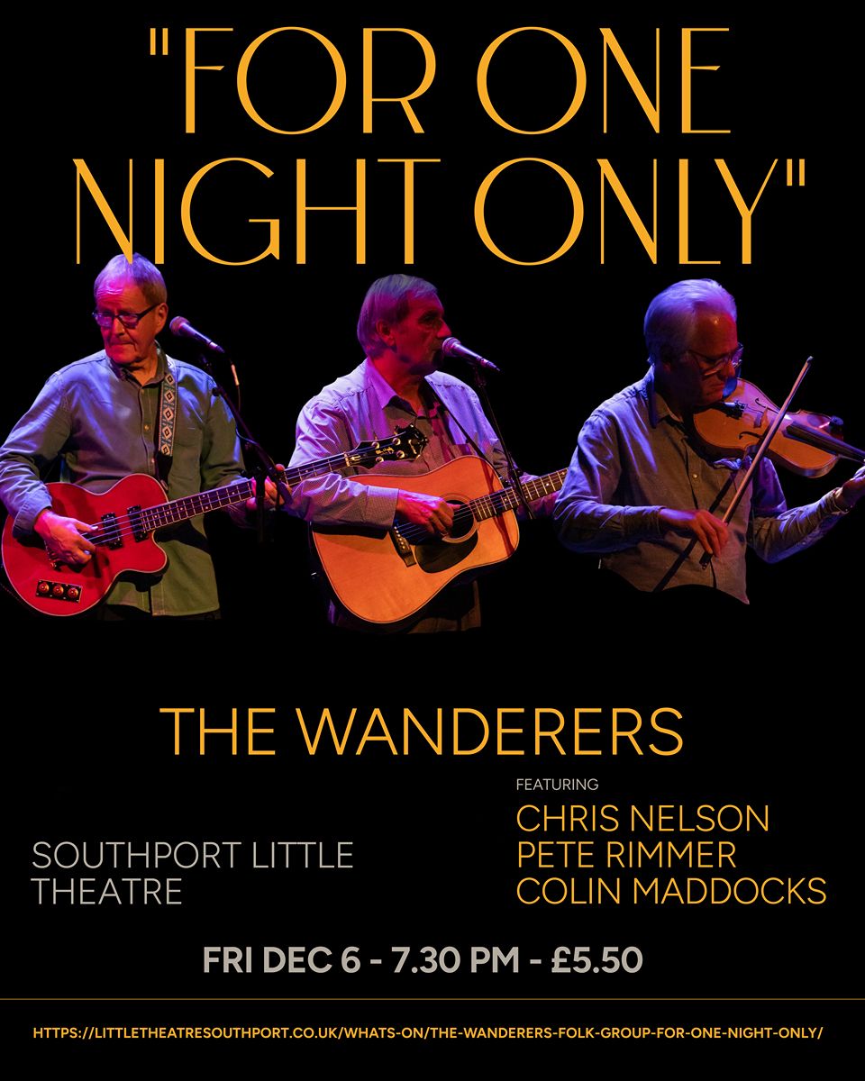 The Wanderers - "For One Night Only"