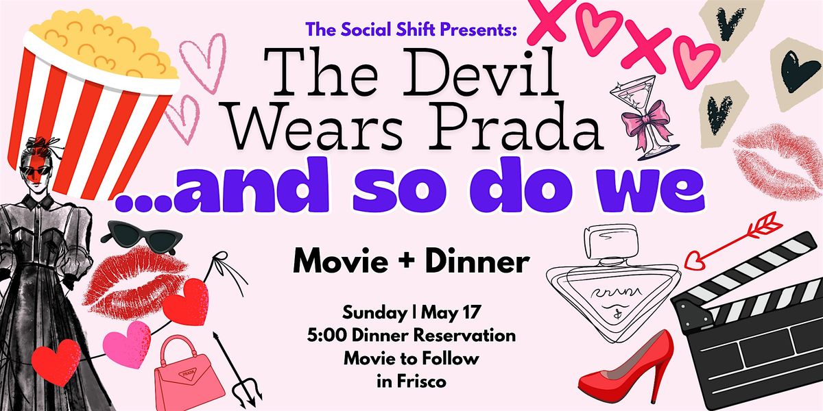 The Devil Wears Prada\u2026 and So Do We \u2728