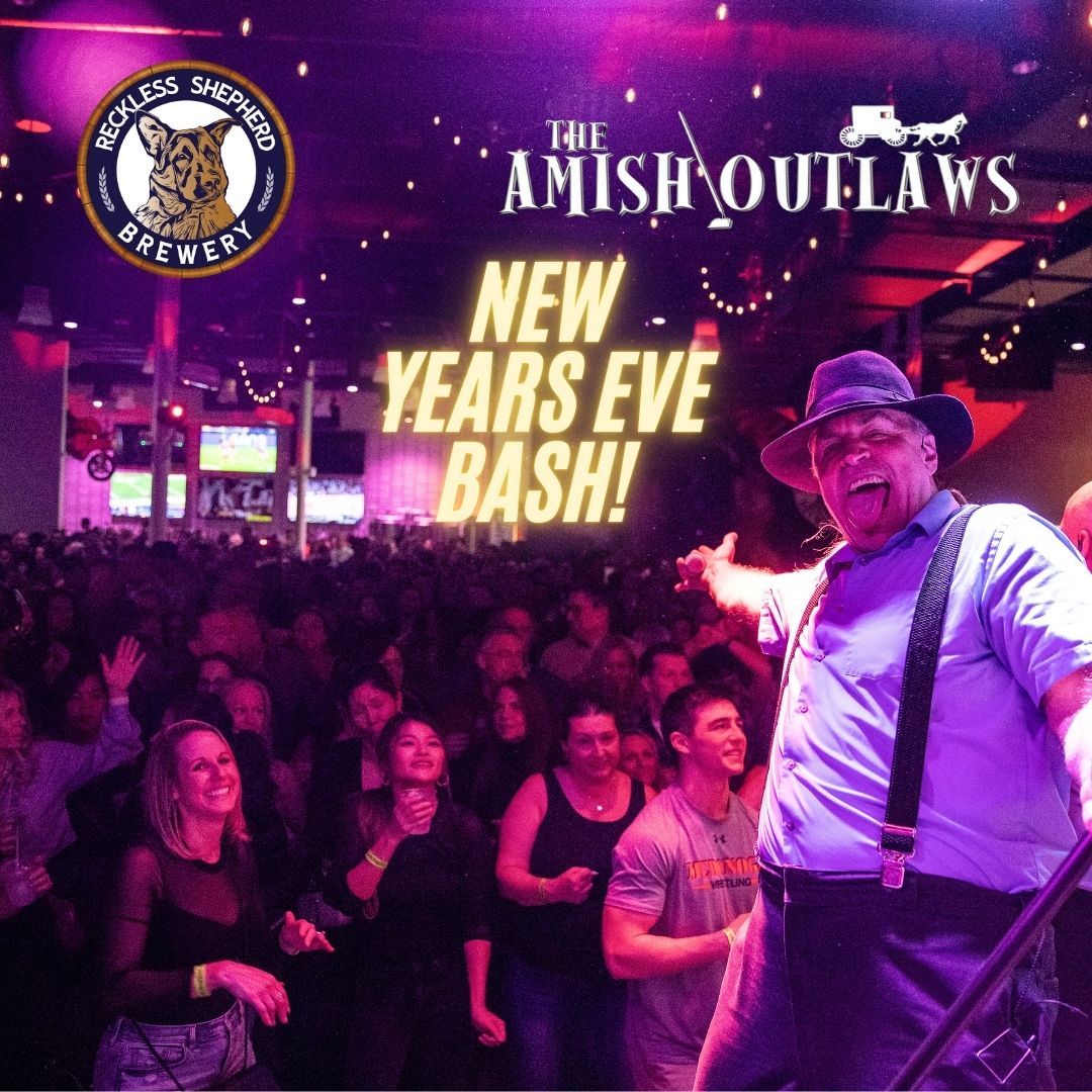 New Years Eve Bash with The Amish Outlaws @ Reckless Shepherd Brewery