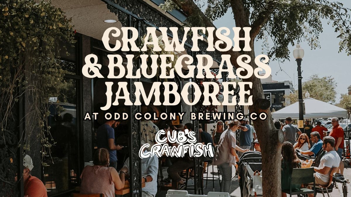 Annual Crawfish & Bluegrass Jamboree at Odd Colony