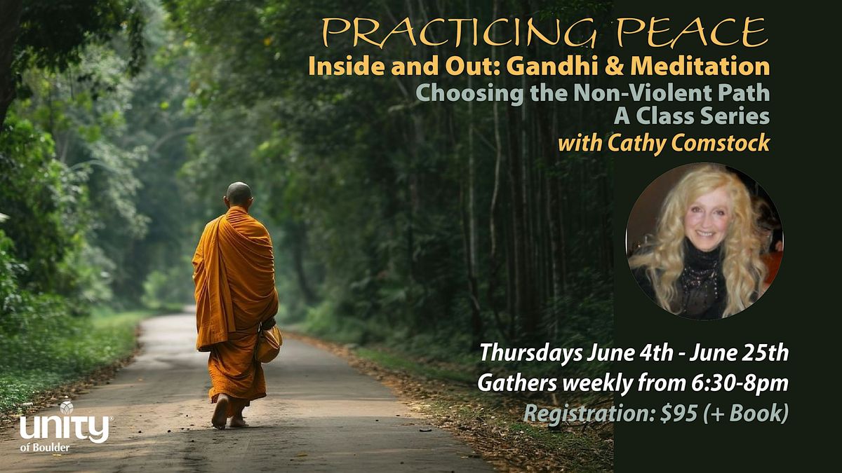 Practicing Peace: Choosing A Non-Violent Path Class Series