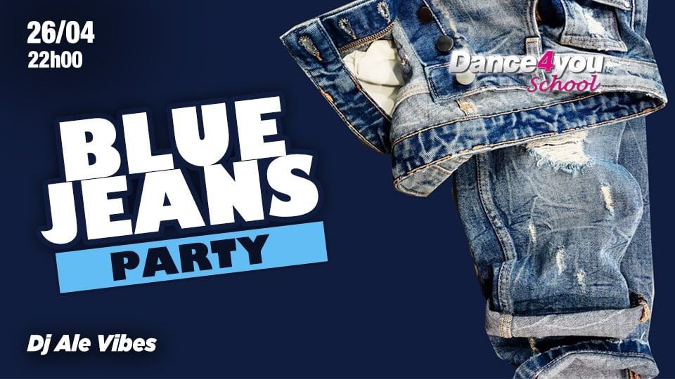 BLIE JEANS PARTY 