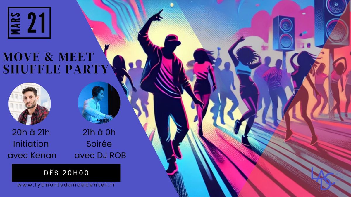 MOVE & MEET - SHUFFLE PARTY AU LADC - 2nd edition