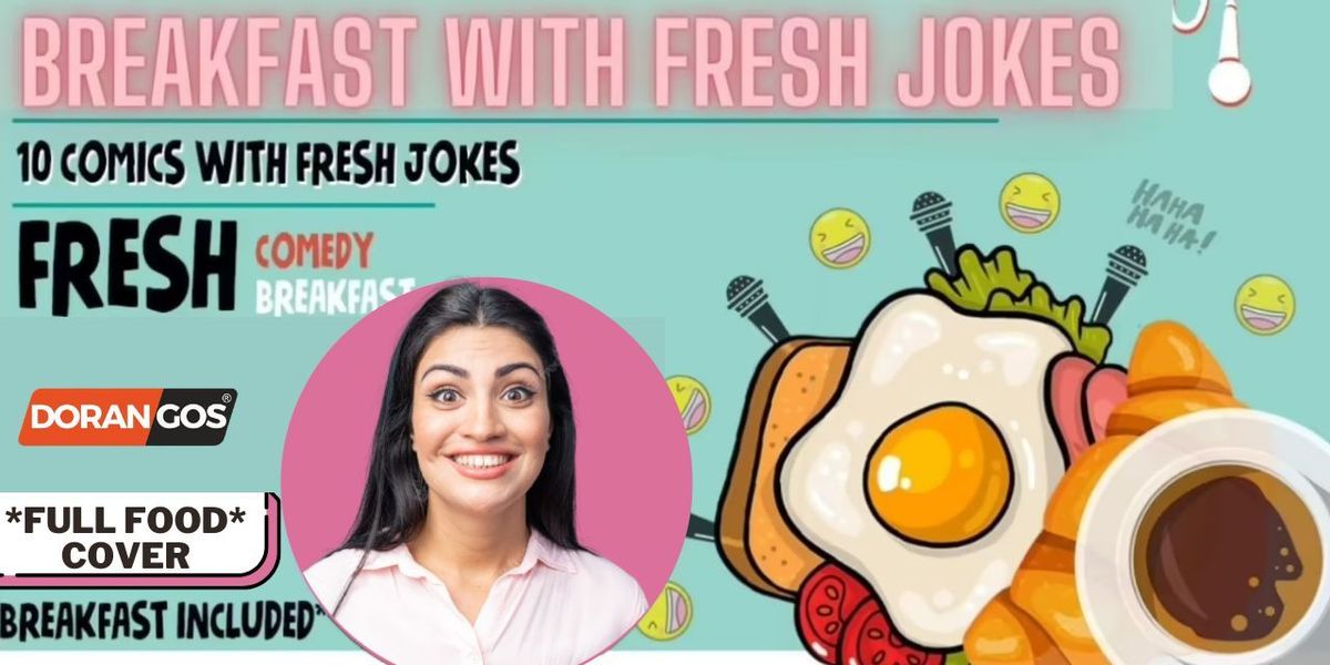 Breakfast With Fresh Jokes