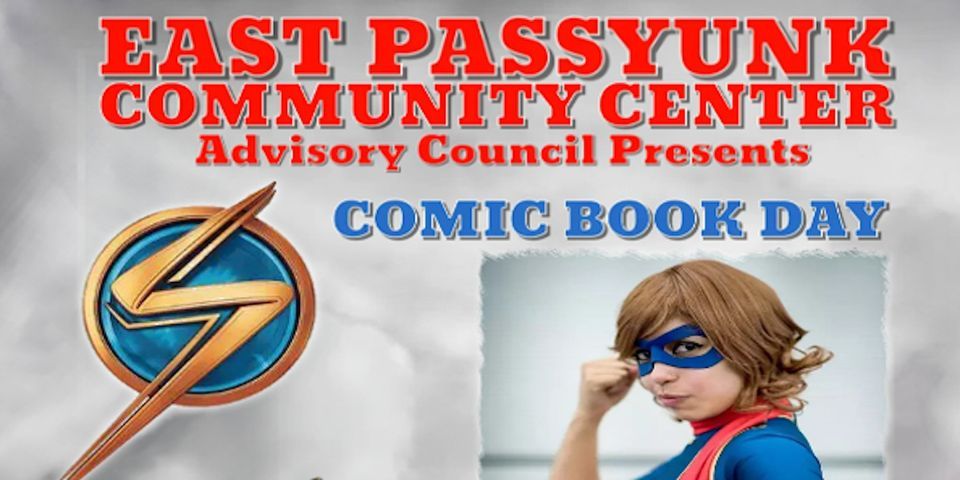 East Passyunk Community Center Comic Book Day