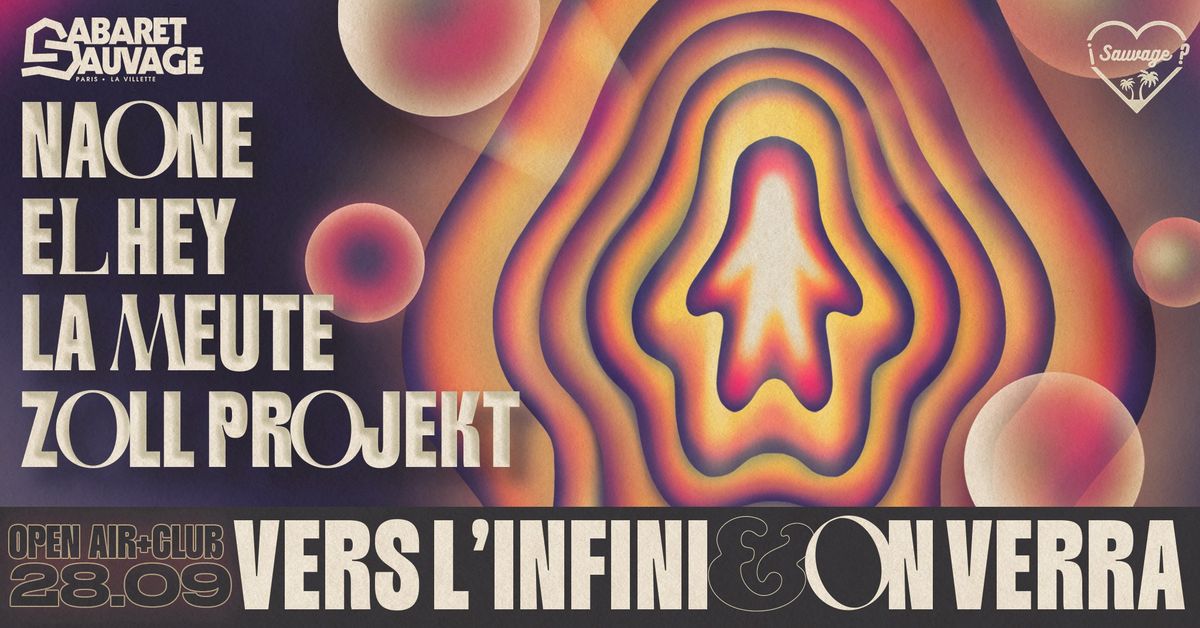 \u00a1Vers l'infini et on verra ? : OPEN AIR + CLUB