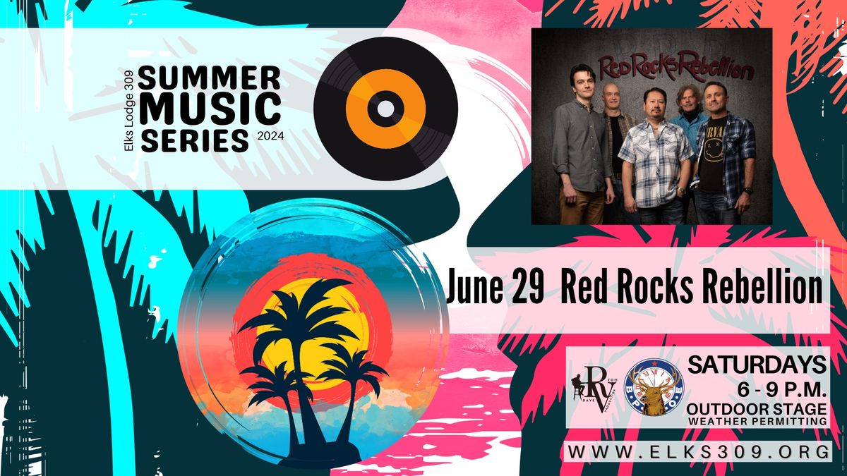 Elks Summer Music Series - Red Rocks Rebellion