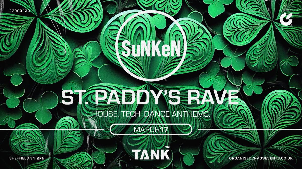 Sunken - St Paddys Rave - Mondays at Tank