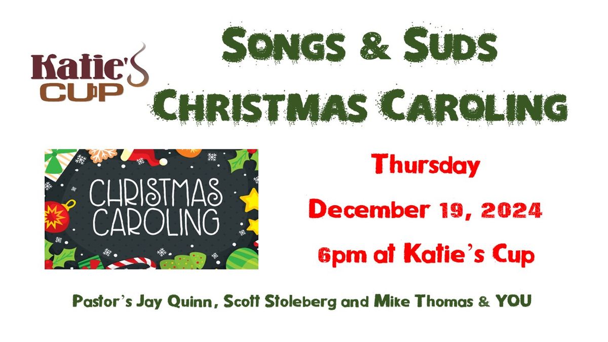 Songs & Suds: Christmas Caroling