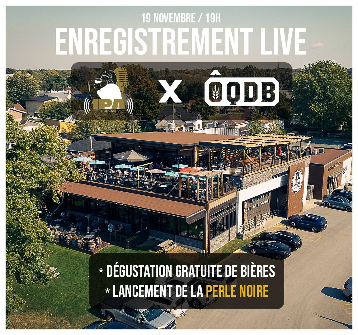 ENREGISTREMENT LIVE - iPA Podcast X OQDB 