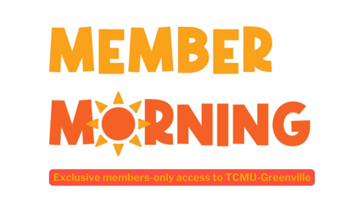 Member Morning at TCMU