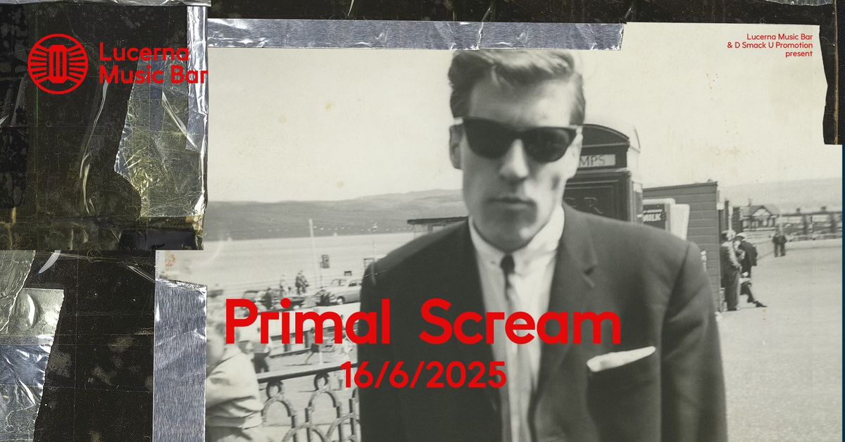 Primal Scream | Lucerna Music Bar