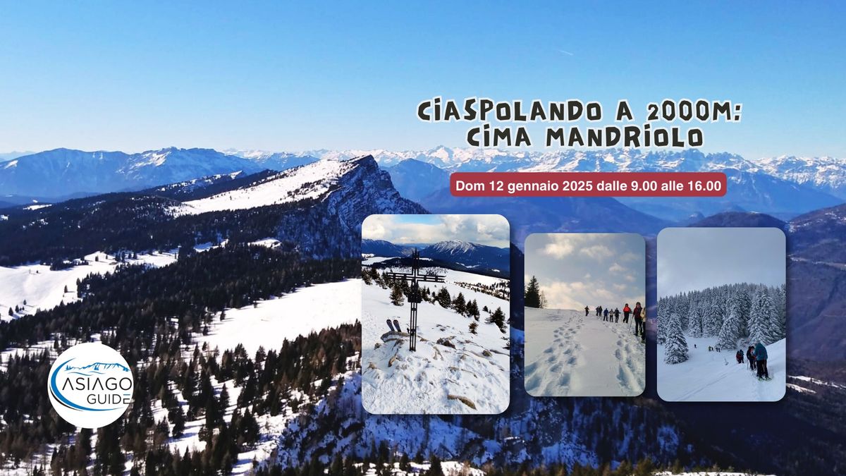 Ciaspolando a 2000 m: cima Mandriolo