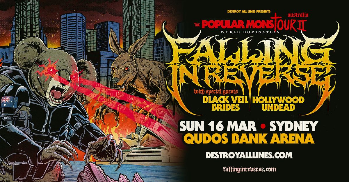 FALLING IN REVERSE \/ Sydney \/ Popular MonsTOUR II \/ Qudos Bank Arena \/ + Black Veil Brides & HWUD 