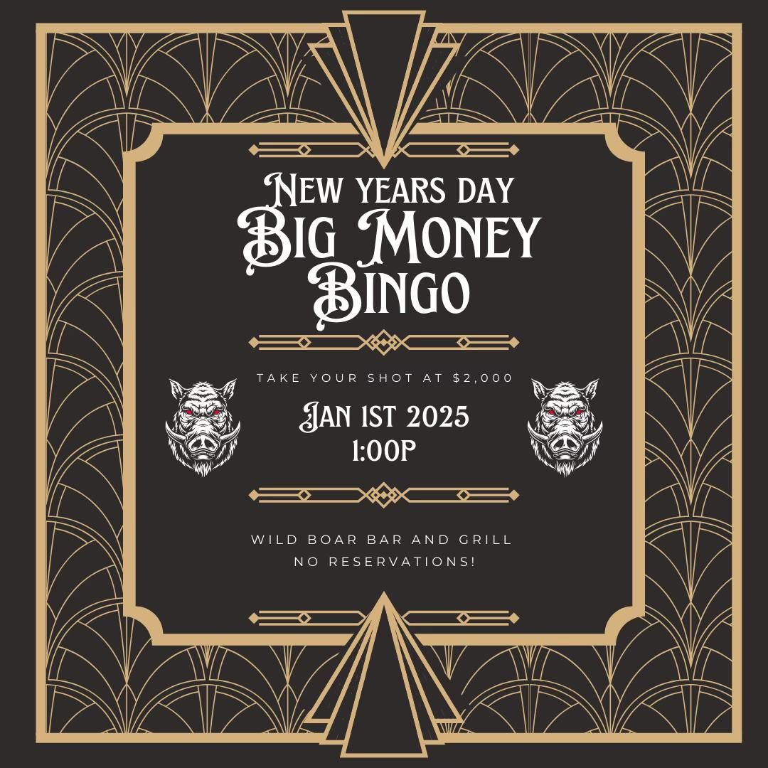 New Years Day Big Money Bingo!