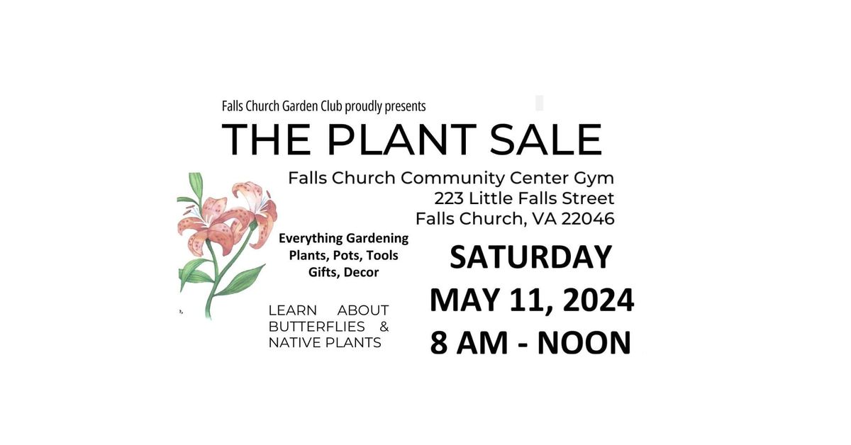 Annual Plant Sale 5\/11 Falls Church Garden Club