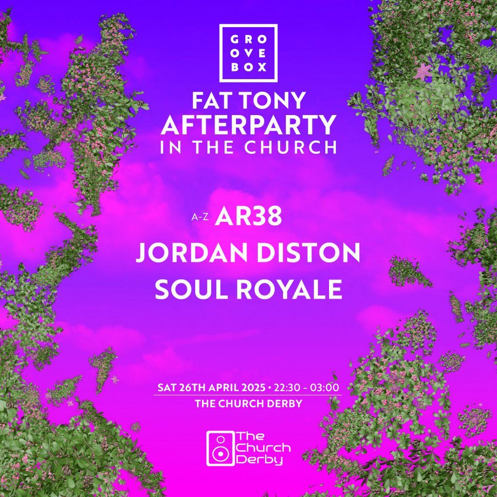 FAT TONY Official After Party | In The Church