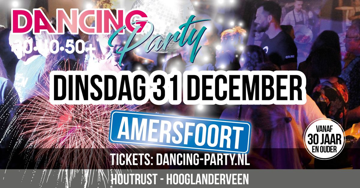 Oud & Nieuw Feest Amersfoort - 2024-2025 New Years Party!