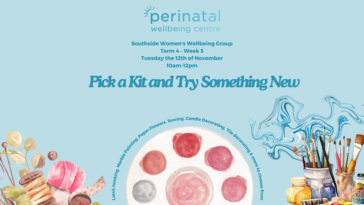 Southside Women's Wellbeing Group - Pick a Kit 