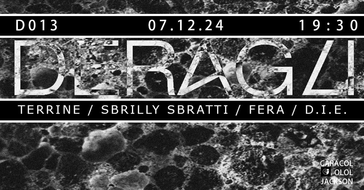 DERAGLI \/ Sperimentazioni Musicali \u2736 D013 TERRINE (FR) | SBRILLY SBRATTI | D.I.E.