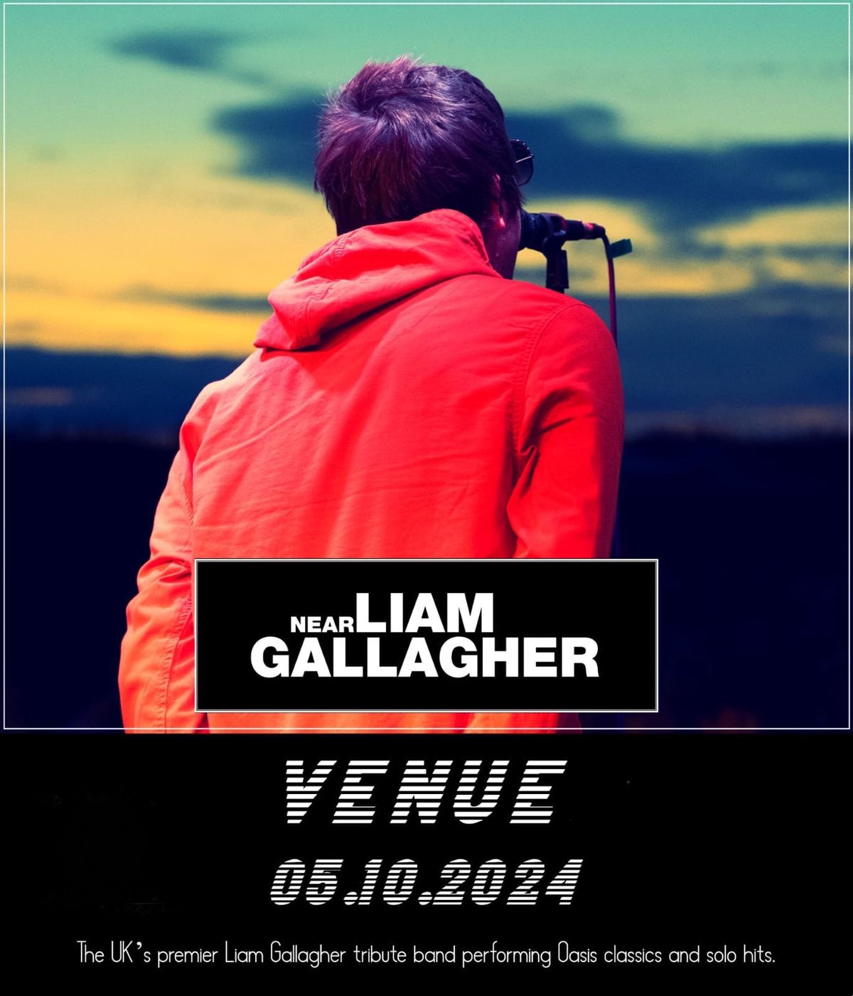 Near Liam Gallagher - Tribute Band