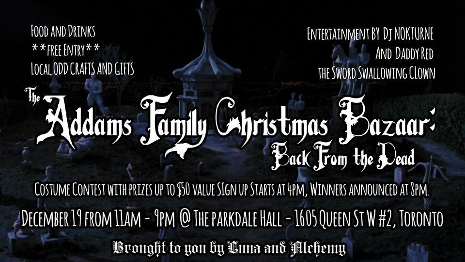 The Addams Family Christmas Bazaar: Back from the Dead