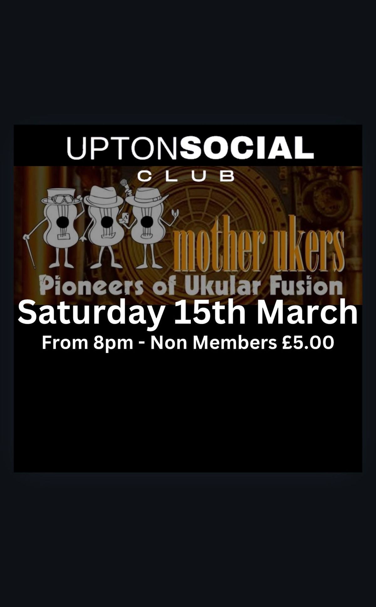 Mother Ukers @Upton Social Club (no under 10\u2019s)