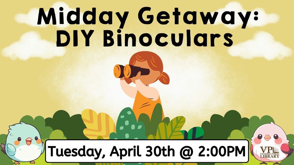 Midday Getaway: DIY Binoculars