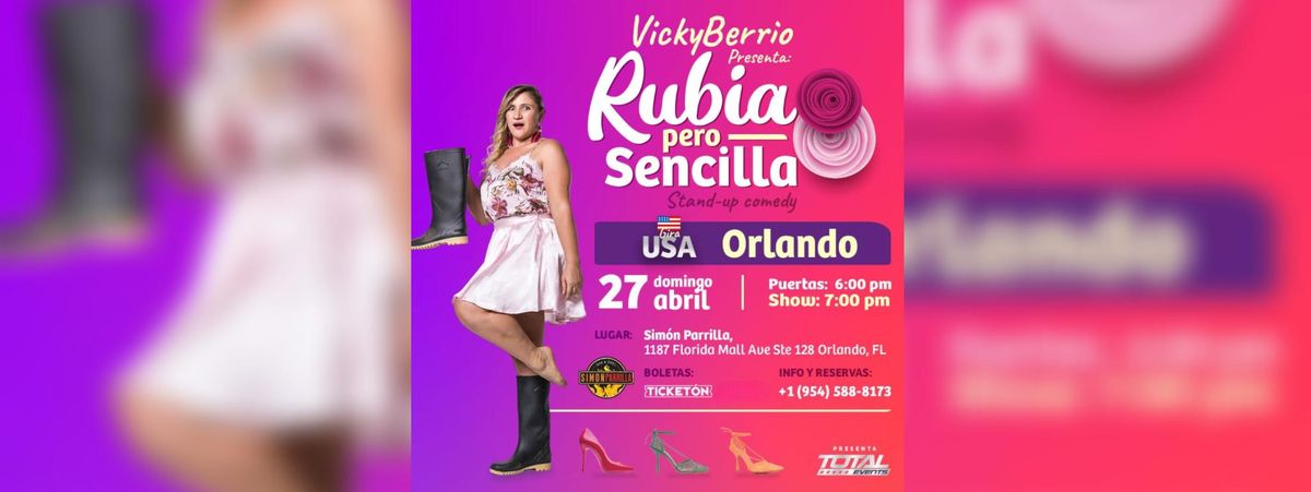 VICKY BERRIO - RUBIA PERO SENCILLA EN ORLANDO FL