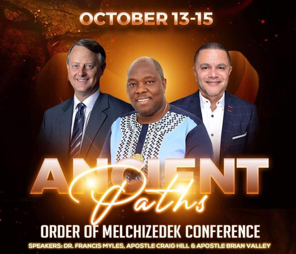 Ancient Paths - Order of Melchizedek Conference