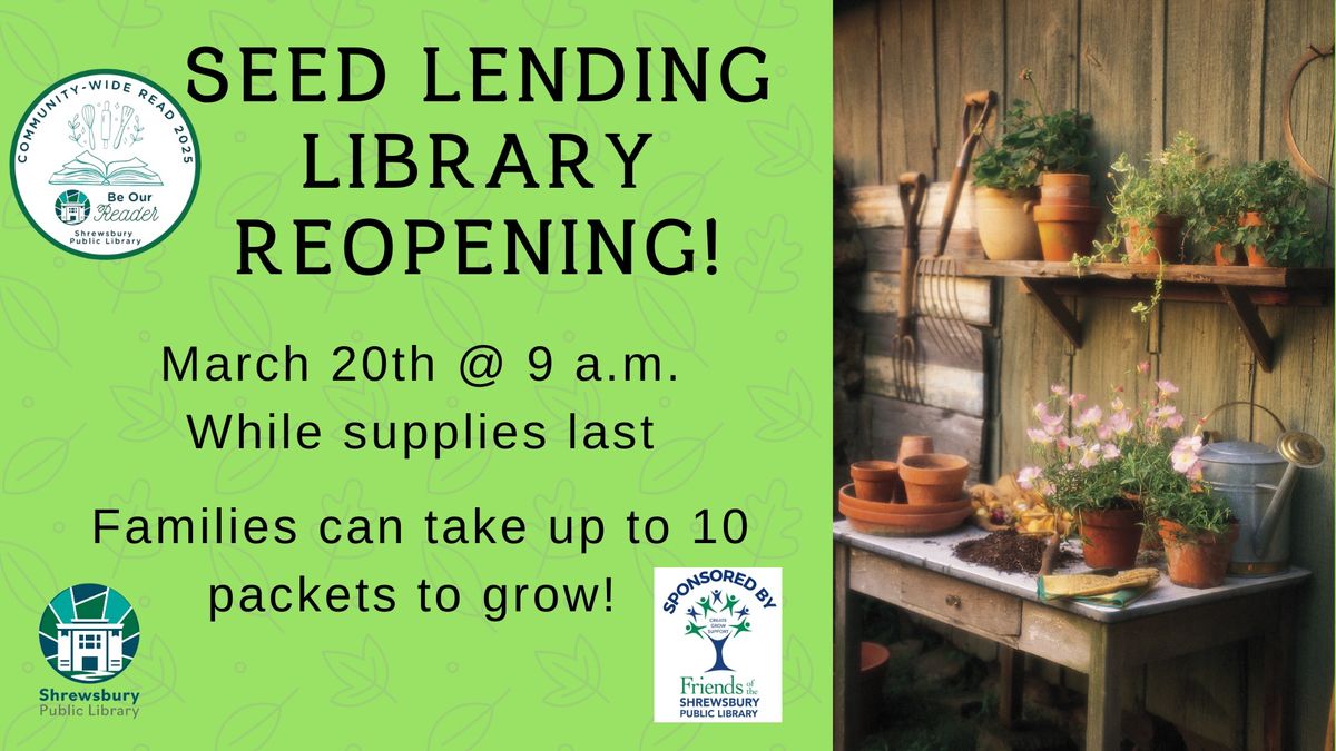 Seed Lending Library Grand Re-Opening