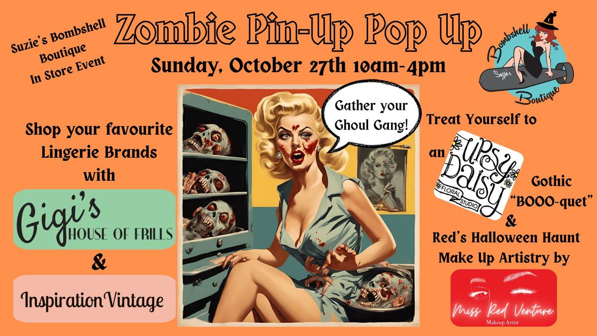 Zombie Pin-Up Pop Up - In Store Event