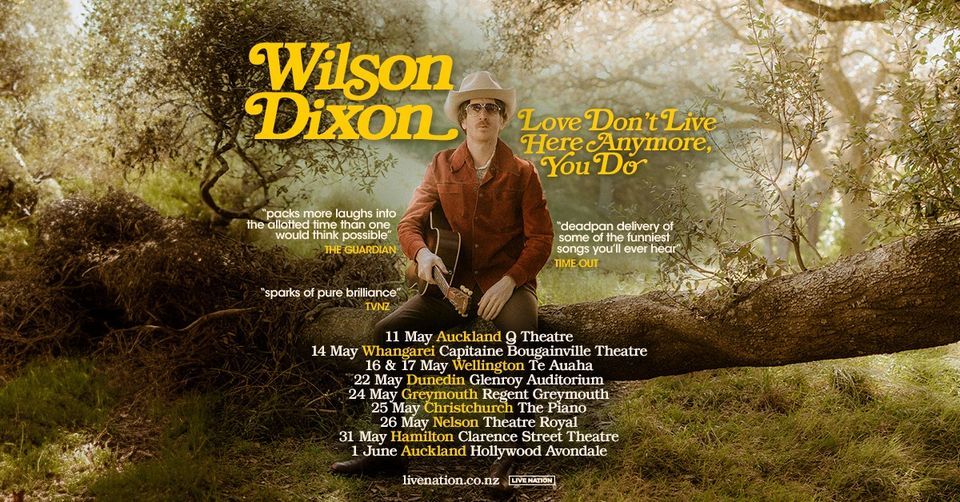 Wilson Dixon - Love Don't Live here Anymore, You Do | Dunedin