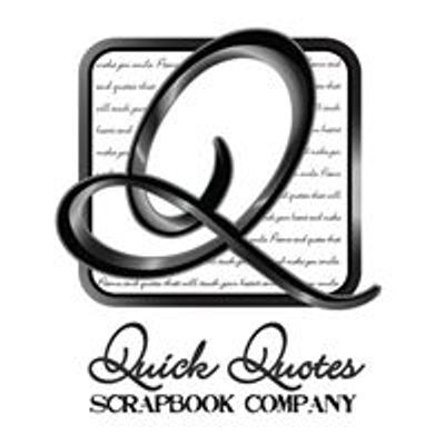 Quick Quotes Scrapbook Company