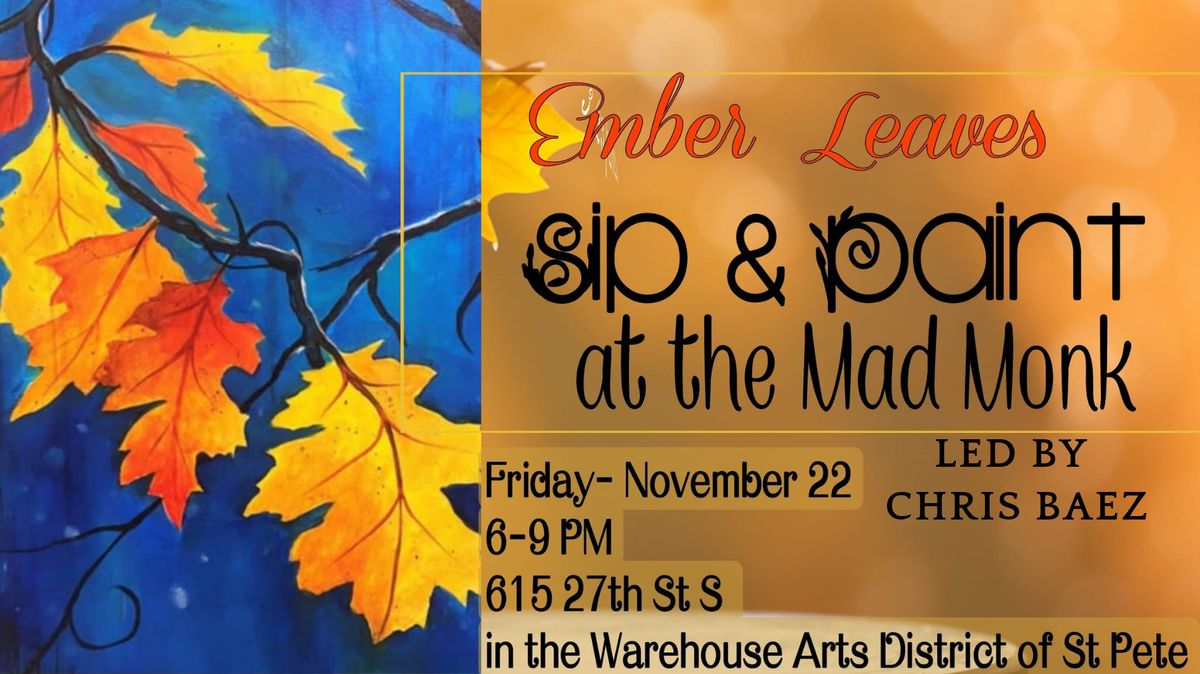 Sip & Paint - Ember Leaves