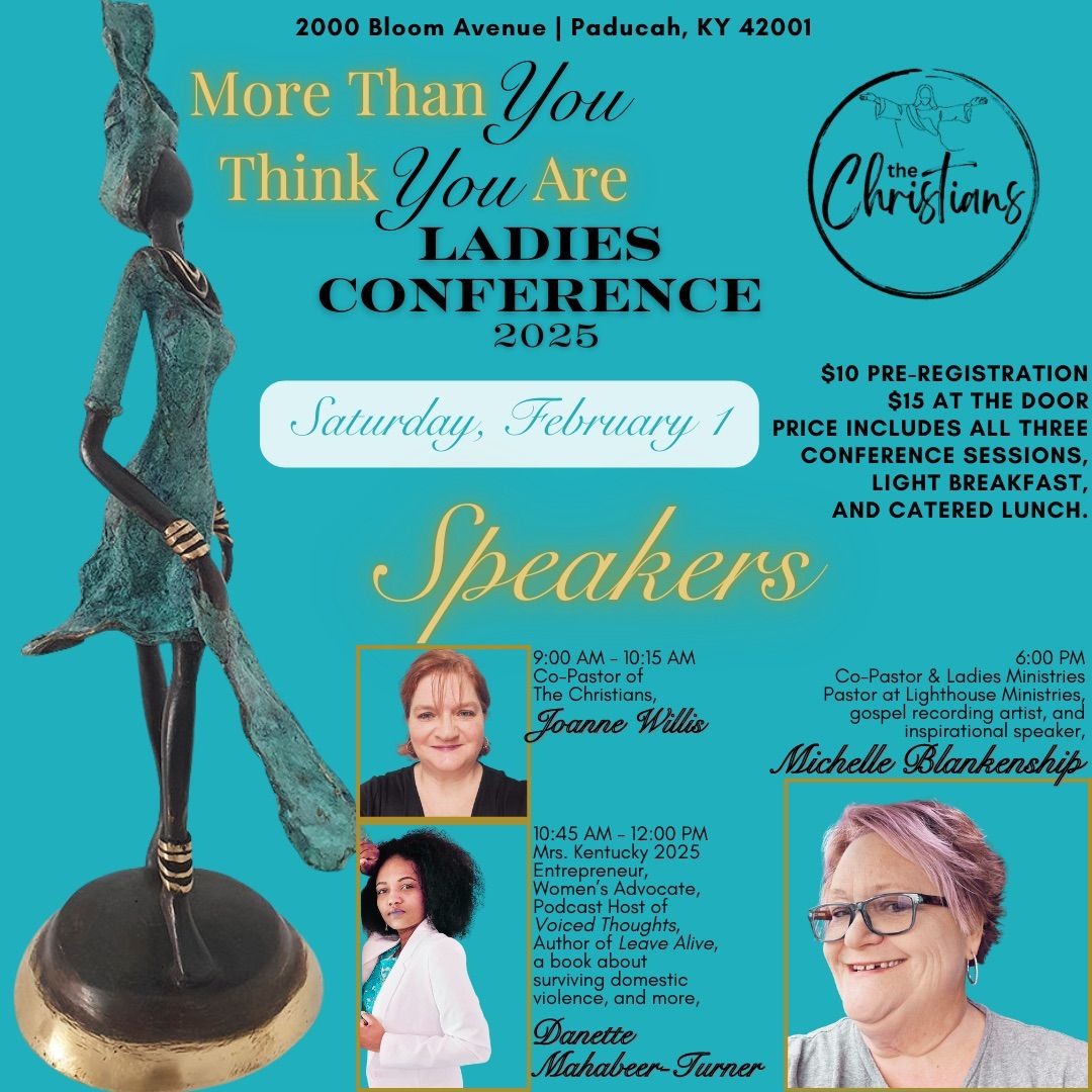 MORE THAN YOU THINK YOU ARE LADIES CONFERENCE