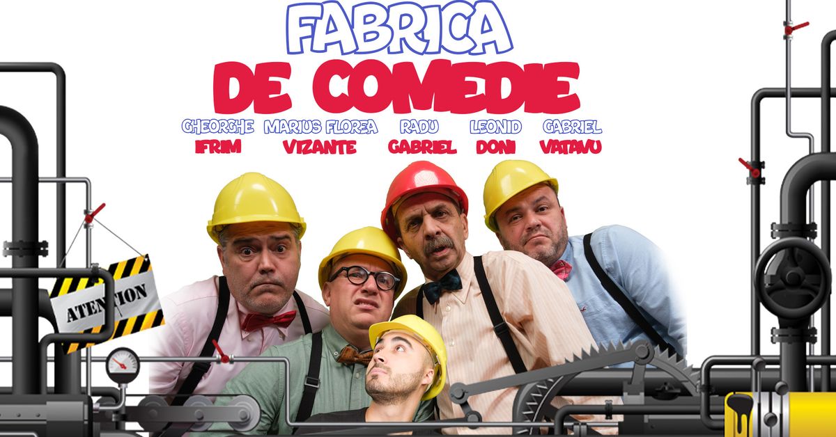 Fabrica de Comedie 