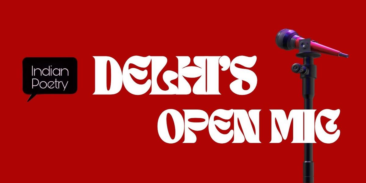 Indian Poetry - Open Mic Delhi