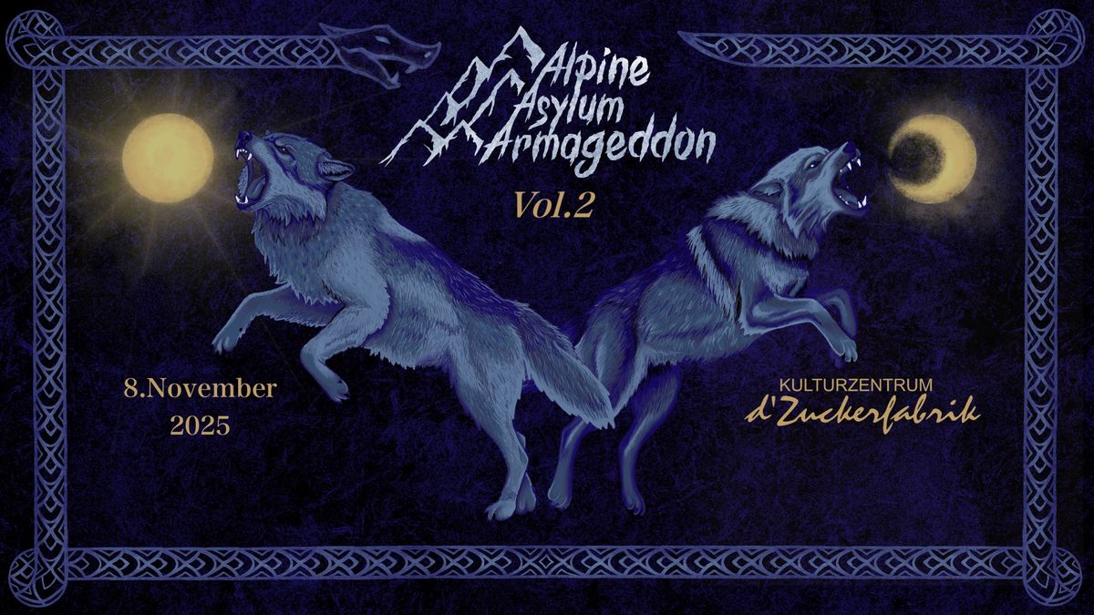 AAA - Alpine Asylum Armageddon Vol. II