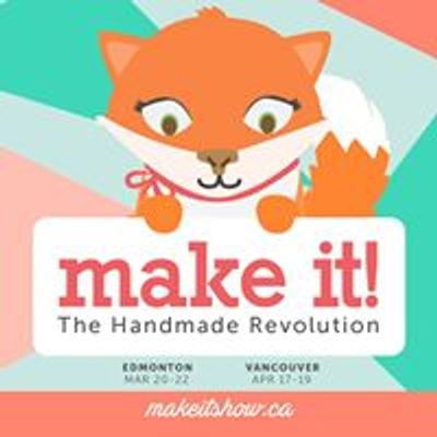 Make It! The Handmade Revolution