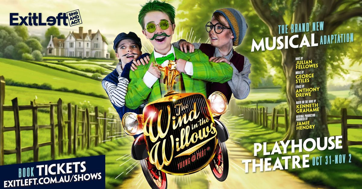 Exitleft Presents Wind in the Willows