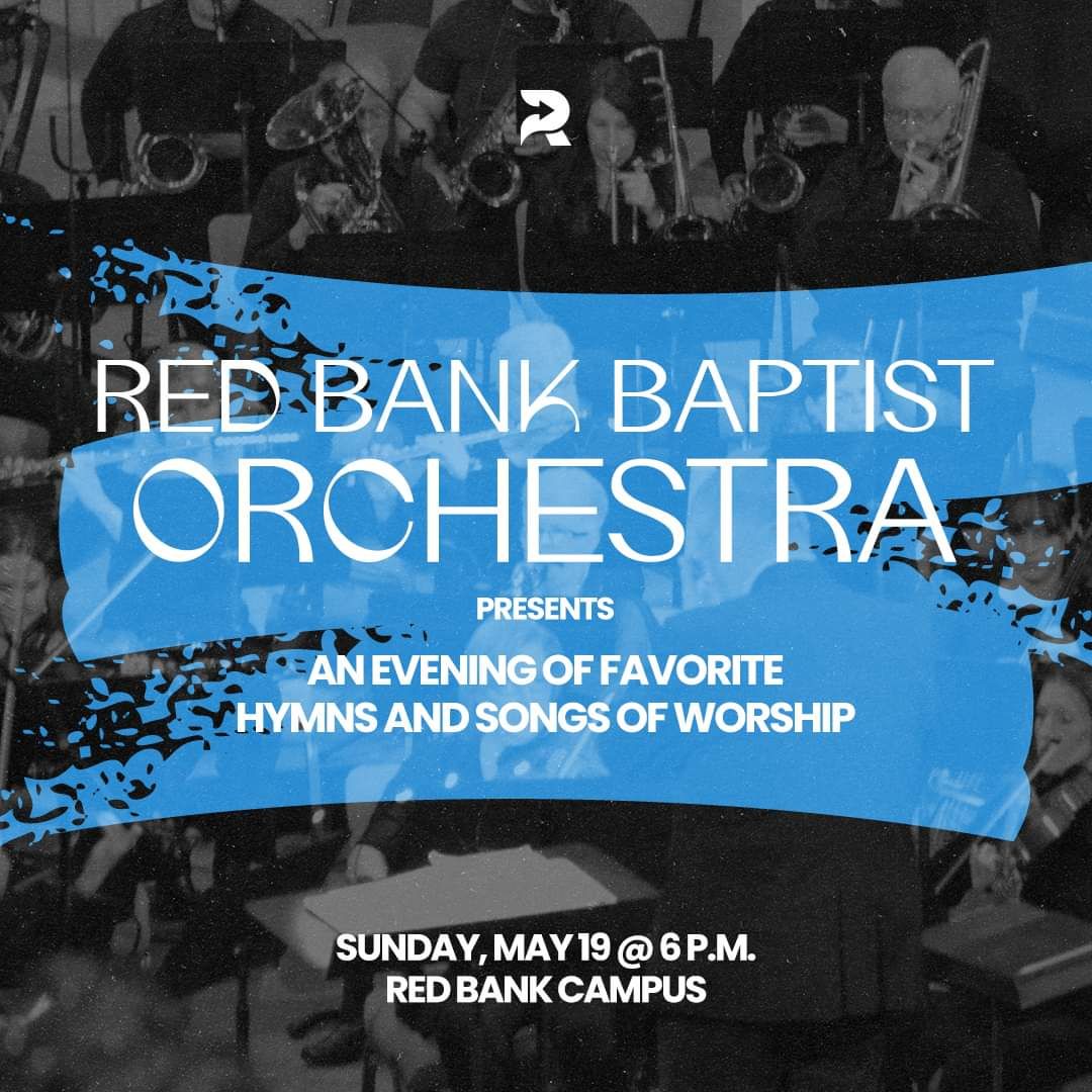 Red Bank Baptist Orchestra Presents an Evening of Favorite Hymns and Songs of Worship