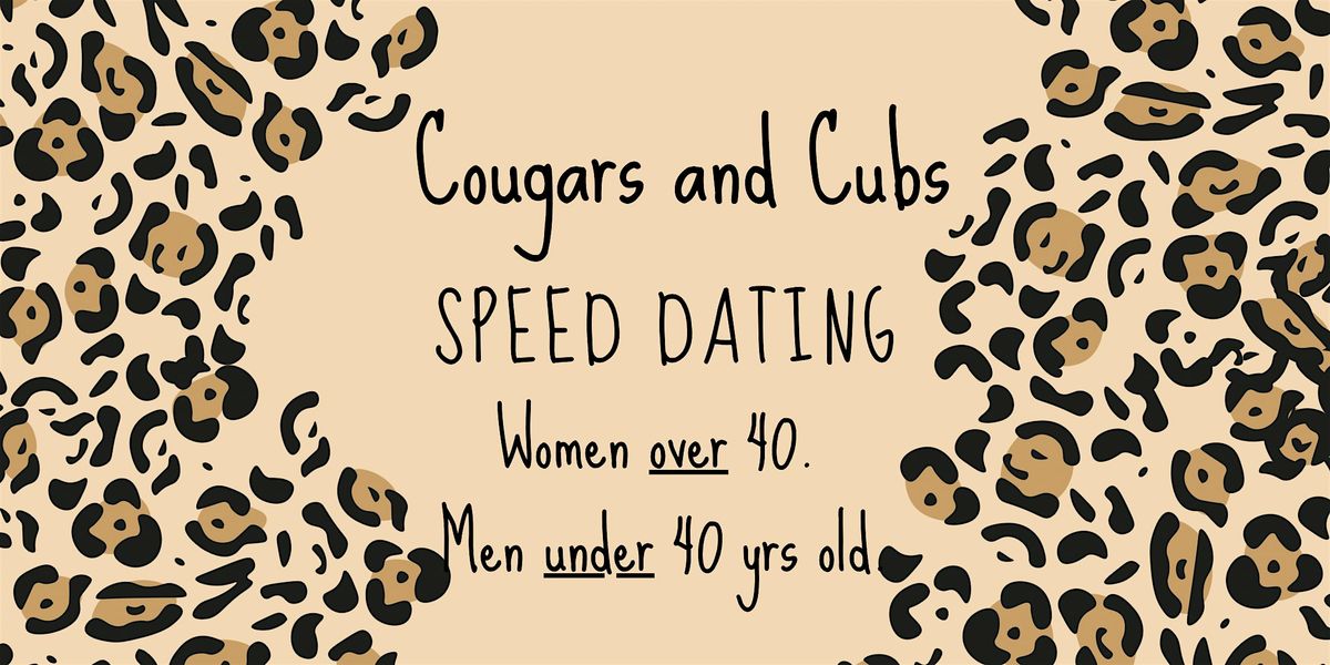 Cougars and Cubs Speed Dating