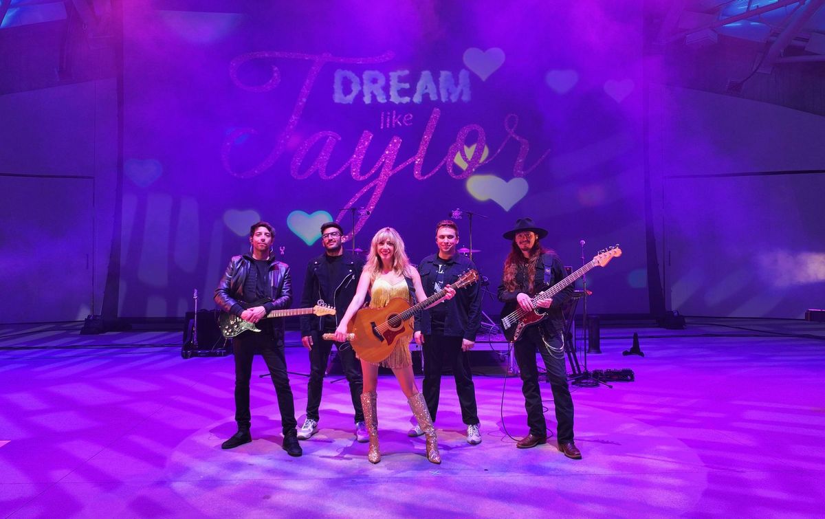 Dream Like Taylor @ TOCA