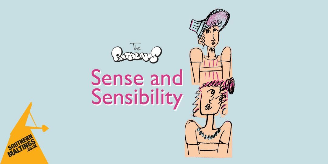 Sense and Sensibility by The Pantaloons