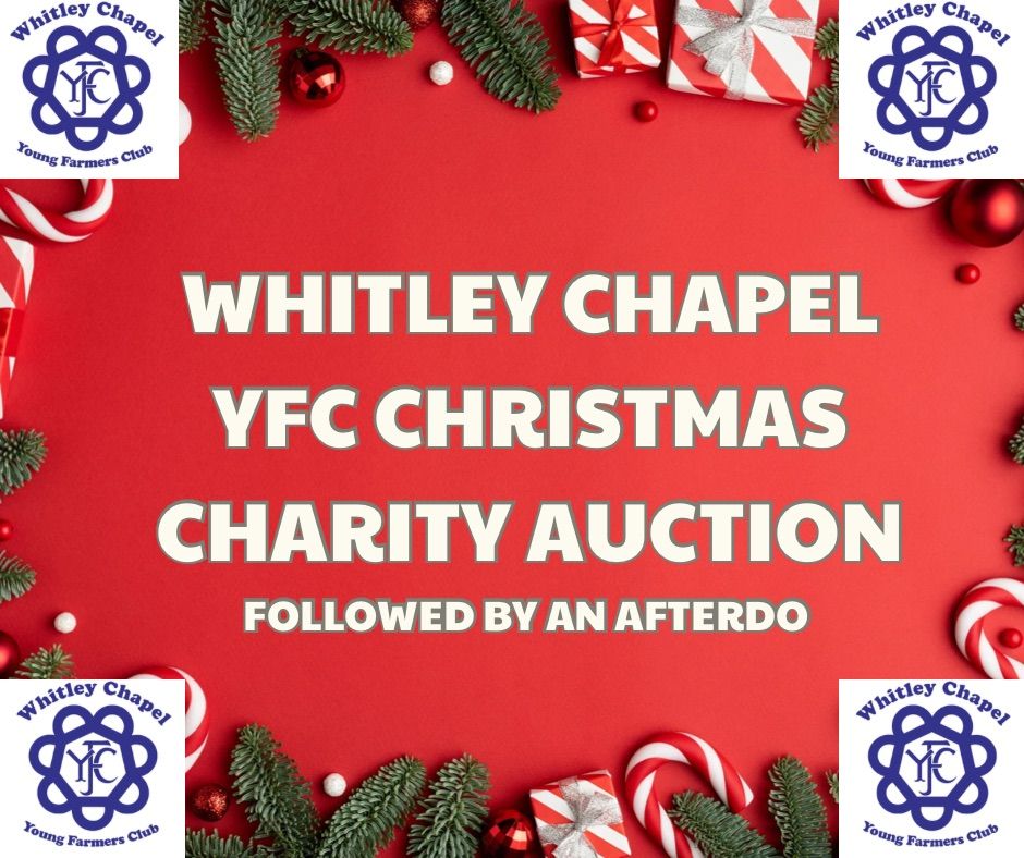 Whitley Chapel YFC Christmas Charity Auction