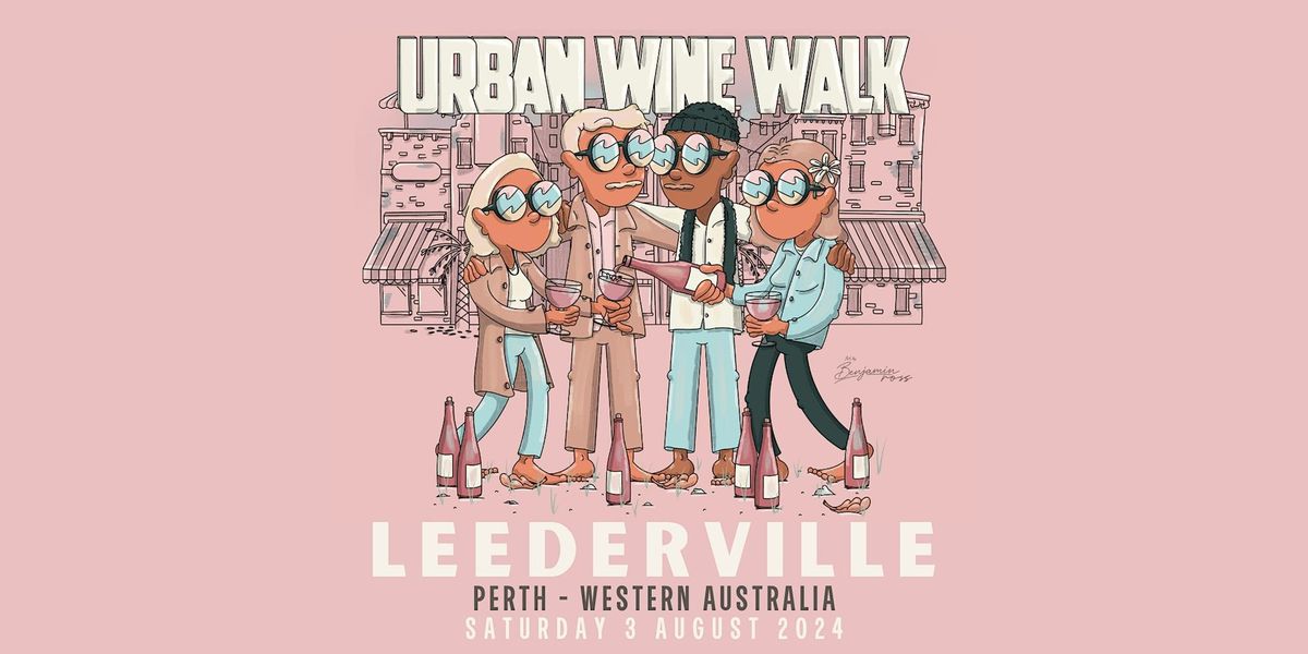 Urban Wine Walk \/\/ Leederville (WA)