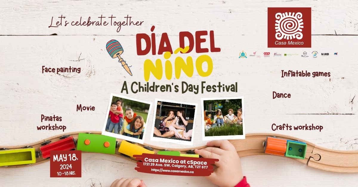 DIA DEL NI\u00d1O - A Children's  Day Festival