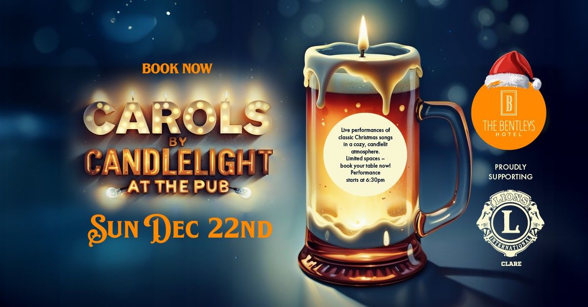 FULLY BOOKED - Carols by Candlelight at the Pub - The Bentleys Clare Valley