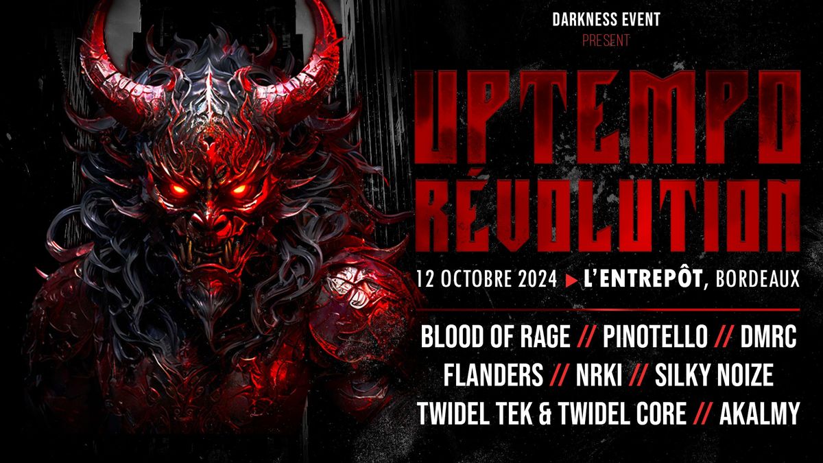 UPTEMPO REVOLUTION w\/ BLOODS OF RAGE \/ PINOTELLO \/ DMRC \/  FLANDERS \/ NRKI \/ SILKY NOIZE \/ 